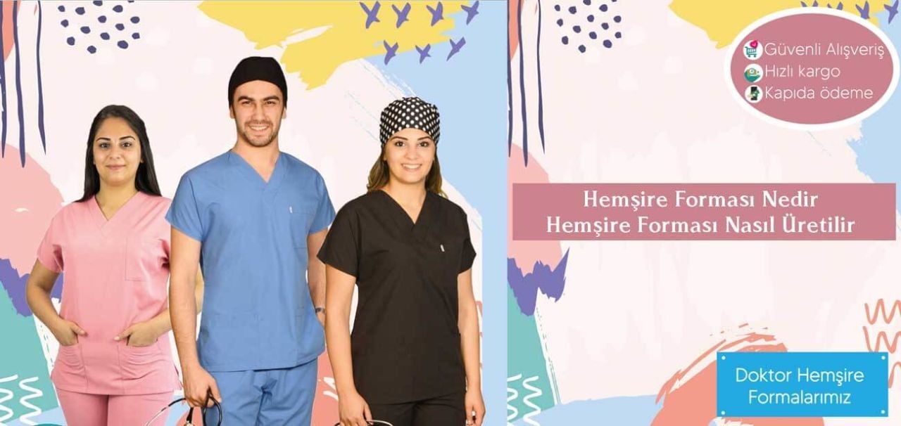 Hemşire Forması Nedir? Nasıl Üretilir?